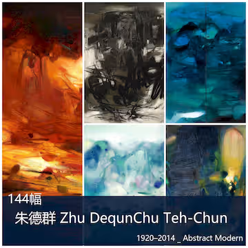 朱德群 (Zhu DequnChu Teh-Chun) 1920–2014 _ Abstract Modern [144幅]